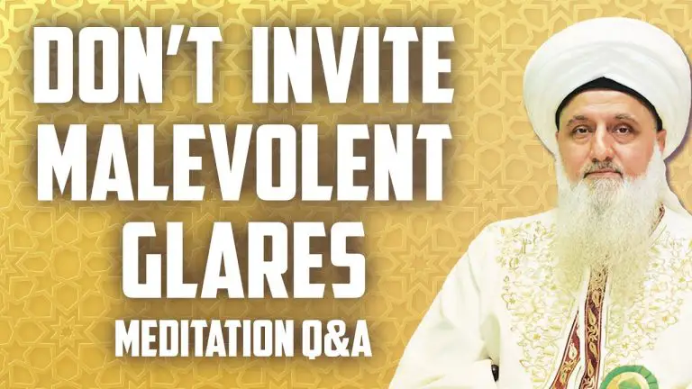 N'invitez pas les malveillants Glares Nazar Sufi Meditation Centre • Nur Muhammad Realities Haqiqat al Muhammadia