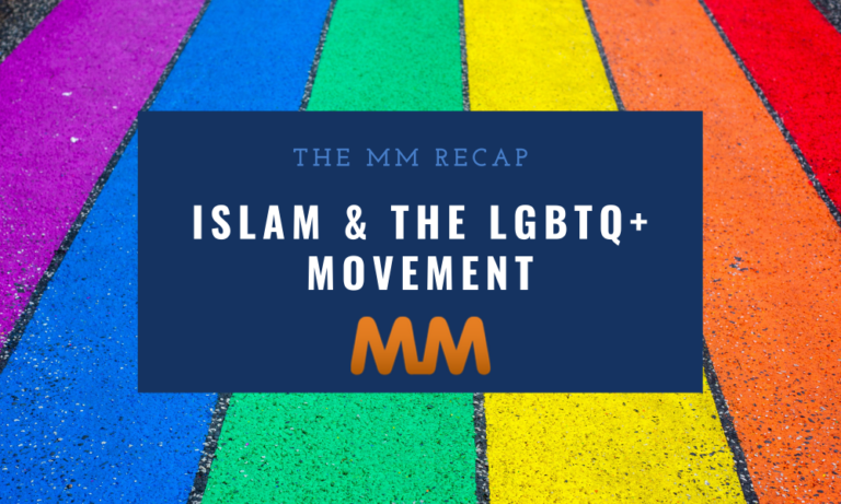 Le récapitulatif MM : l&rsquo;islam et le mouvement LGBTQ+