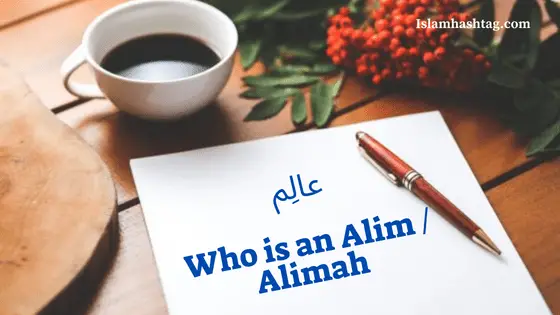 Qui est un Alim / Alimah ?  À propos du cours Alim / Alimah.