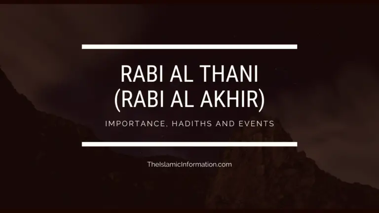 Importance et événements majeurs de Rabi Al Thani (Rabi Al Akhir)
