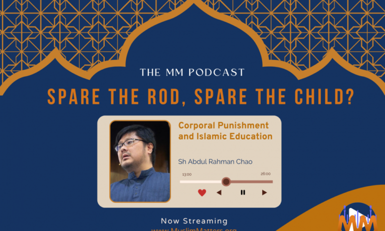Podcast : Épargner la tige, gâter l&rsquo;enfant ?  Châtiments corporels et éducation islamique