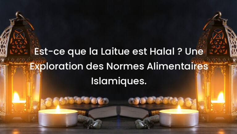 Est-ce que la Laitue est Halal ? Une Exploration des Normes Alimentaires Islamiques.
