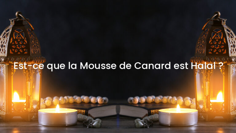 Est-ce que la Mousse de Canard est Halal ?