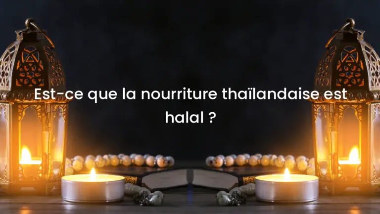 Est-ce que la nourriture thaïlandaise est halal ?