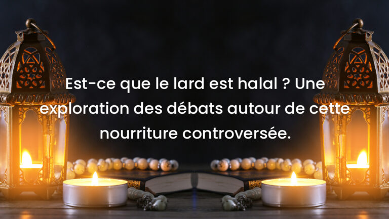 Est-ce que le lard est halal ? Une exploration des débats autour de cette nourriture controversée.