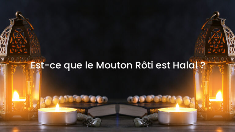 Est-ce que le Mouton Rôti est Halal ?