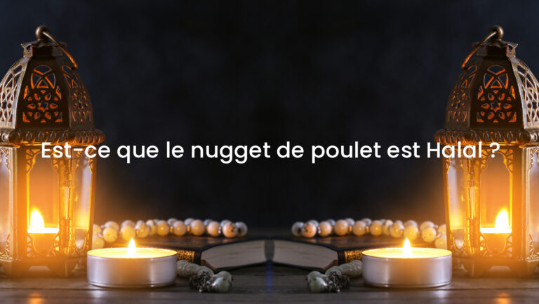 Est-ce que le nugget de poulet est Halal ?