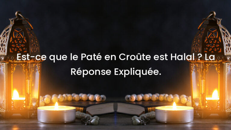 Est-ce que le Paté en Croûte est Halal ? La Réponse Expliquée.
