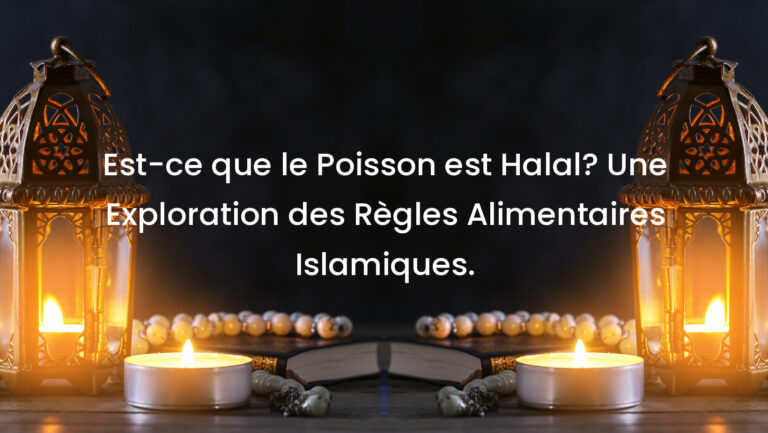 Est-ce que le Poisson est Halal? Une Exploration des Règles Alimentaires Islamiques.