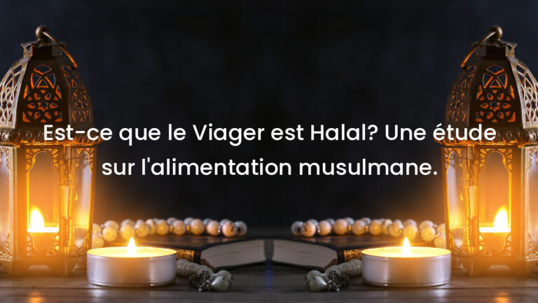 Est-ce que le Viager est Halal? Une étude sur l&rsquo;alimentation musulmane.