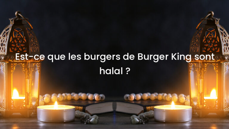 Est-ce que les burgers de Burger King sont halal ?