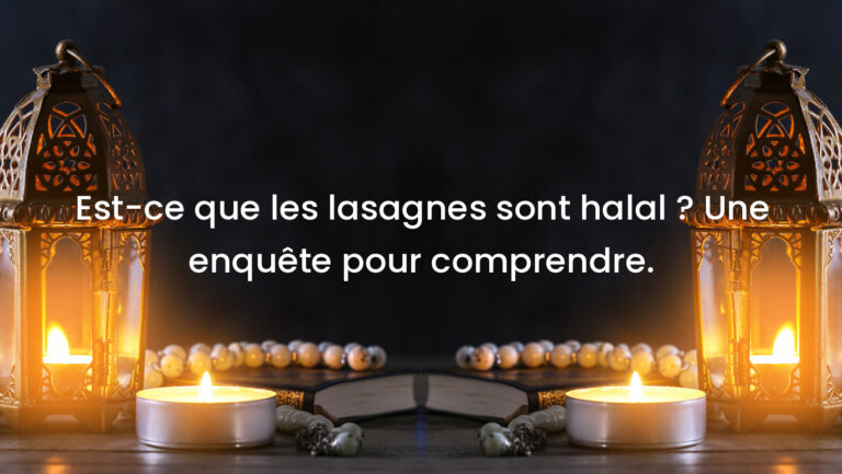 Est-ce que les lasagnes sont halal ? Une enquête pour comprendre.