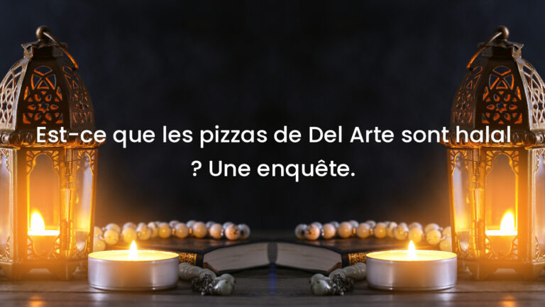Est-ce que les pizzas de Del Arte sont halal ? Une enquête.