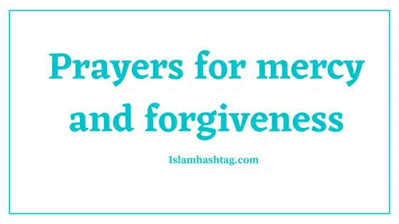 Prières pour la miséricorde et le pardon – Compilation de 5 Dua