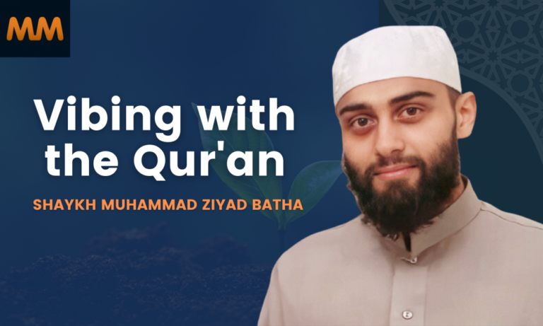 [Podcast] Ramadan Vibes : Se connecter avec le Coran |  Sh Muhammad Ziyad Batha