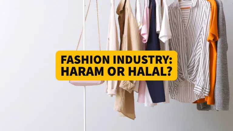 Est-ce Haram ou Halal de travailler dans l’industrie de la mode ?