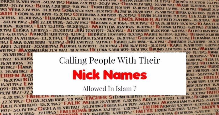 Est-il permis d’appeler les gens avec leur surnom en Islam ?