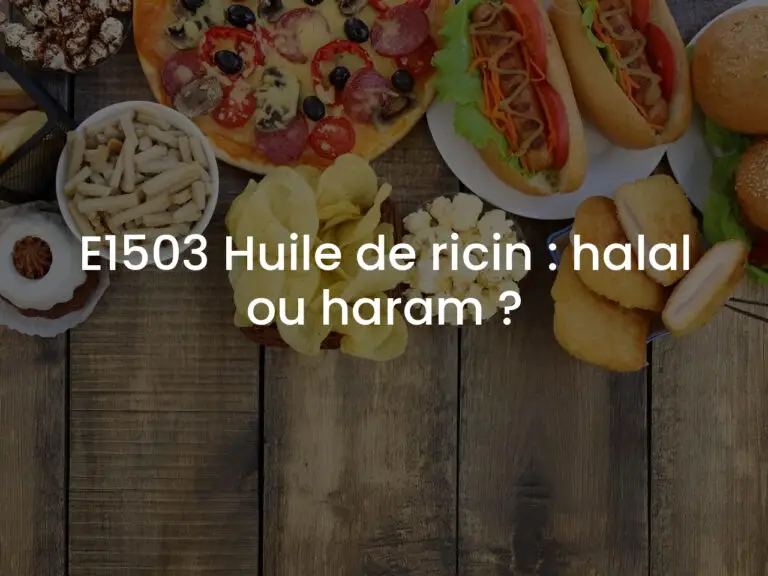 E1503 Huile de ricin : halal ou haram ?