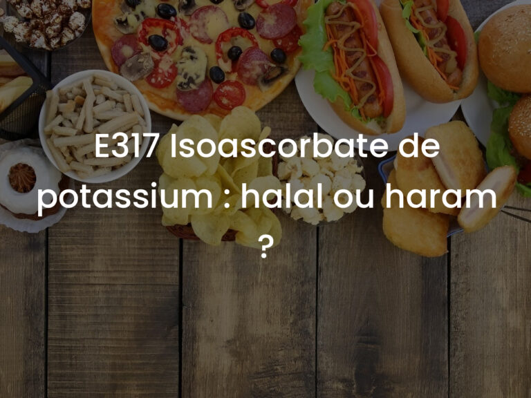 E317 Isoascorbate de potassium : halal ou haram ?