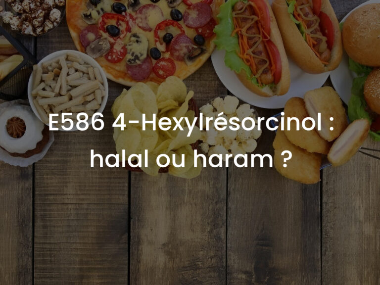 E586 4-Hexylrésorcinol : halal ou haram ?