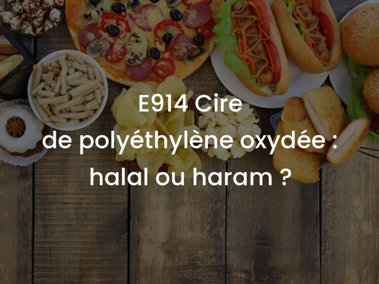 E914 Cire de polyéthylène oxydée : halal ou haram ?