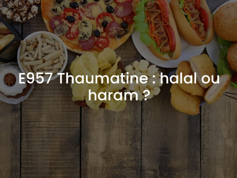 E957 Thaumatine : halal ou haram ?