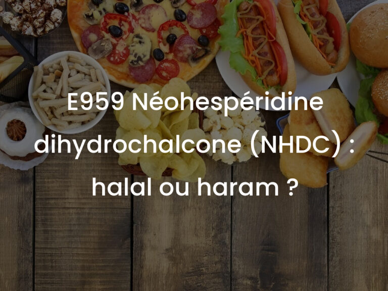 E959 Néohespéridine dihydrochalcone (NHDC) : halal ou haram ?