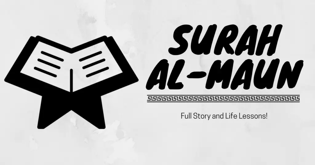 The Full Story and Life Lessons From Surah Al-Maun